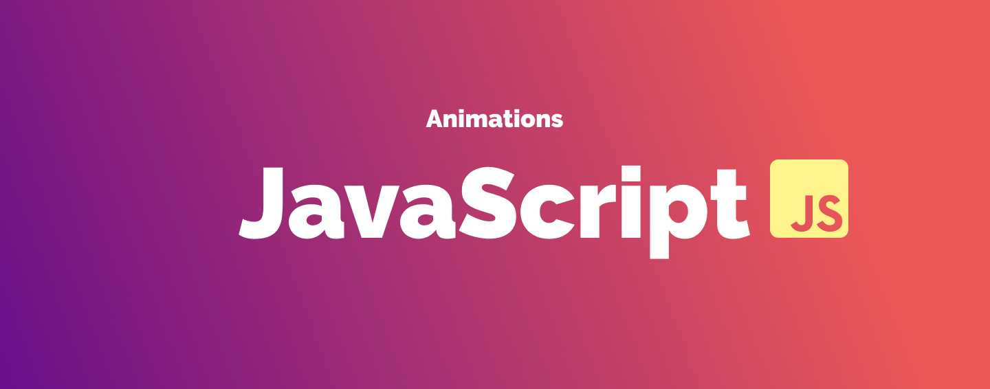 JavaScript Animations | HTML5 Elements and SVG